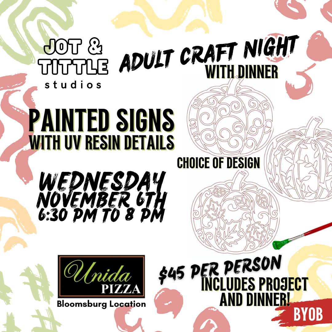 Painted Signs with UV Resin - and Dinner!